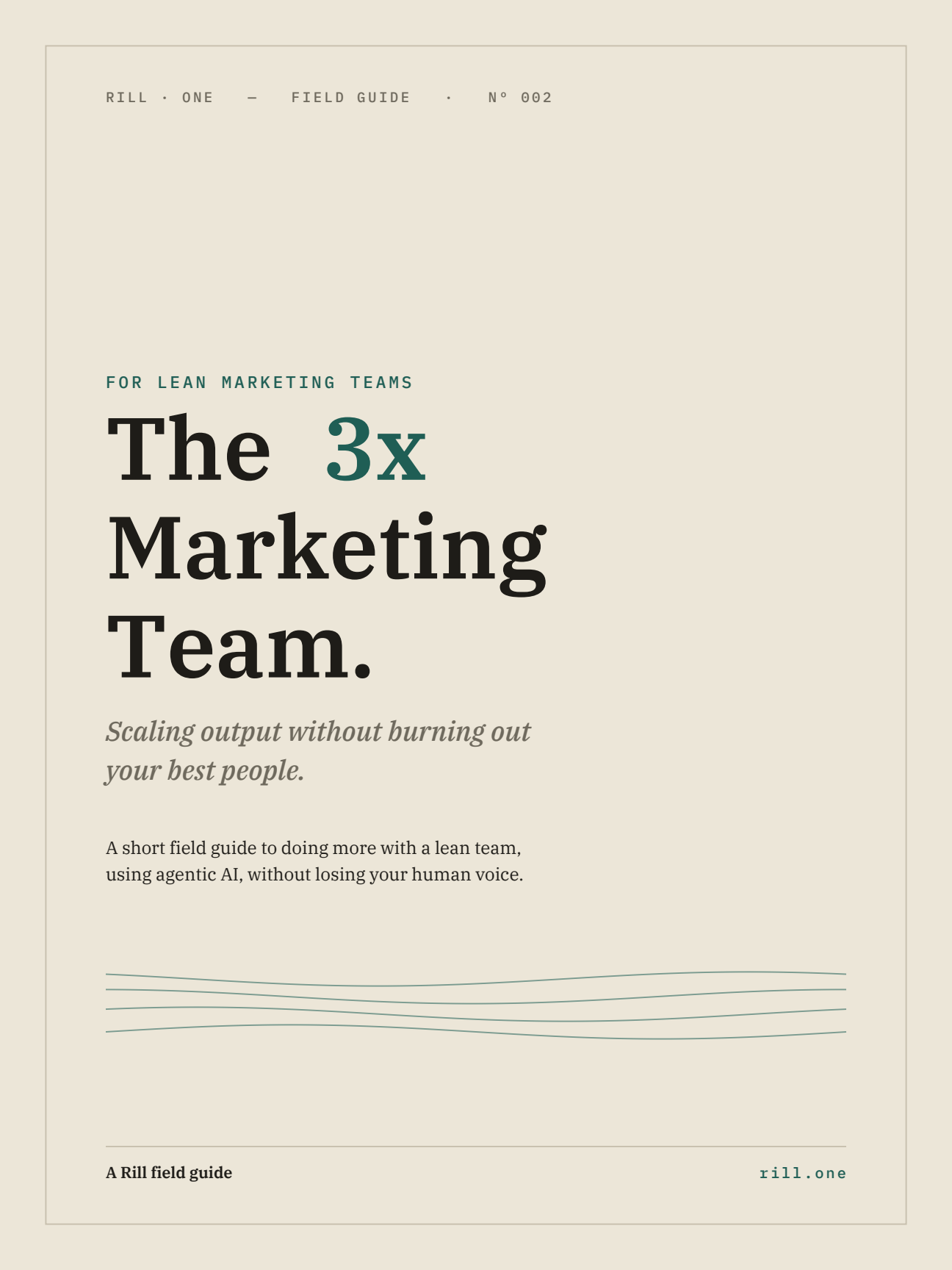 Cover of The 3x Marketing Team, a Rill field guide